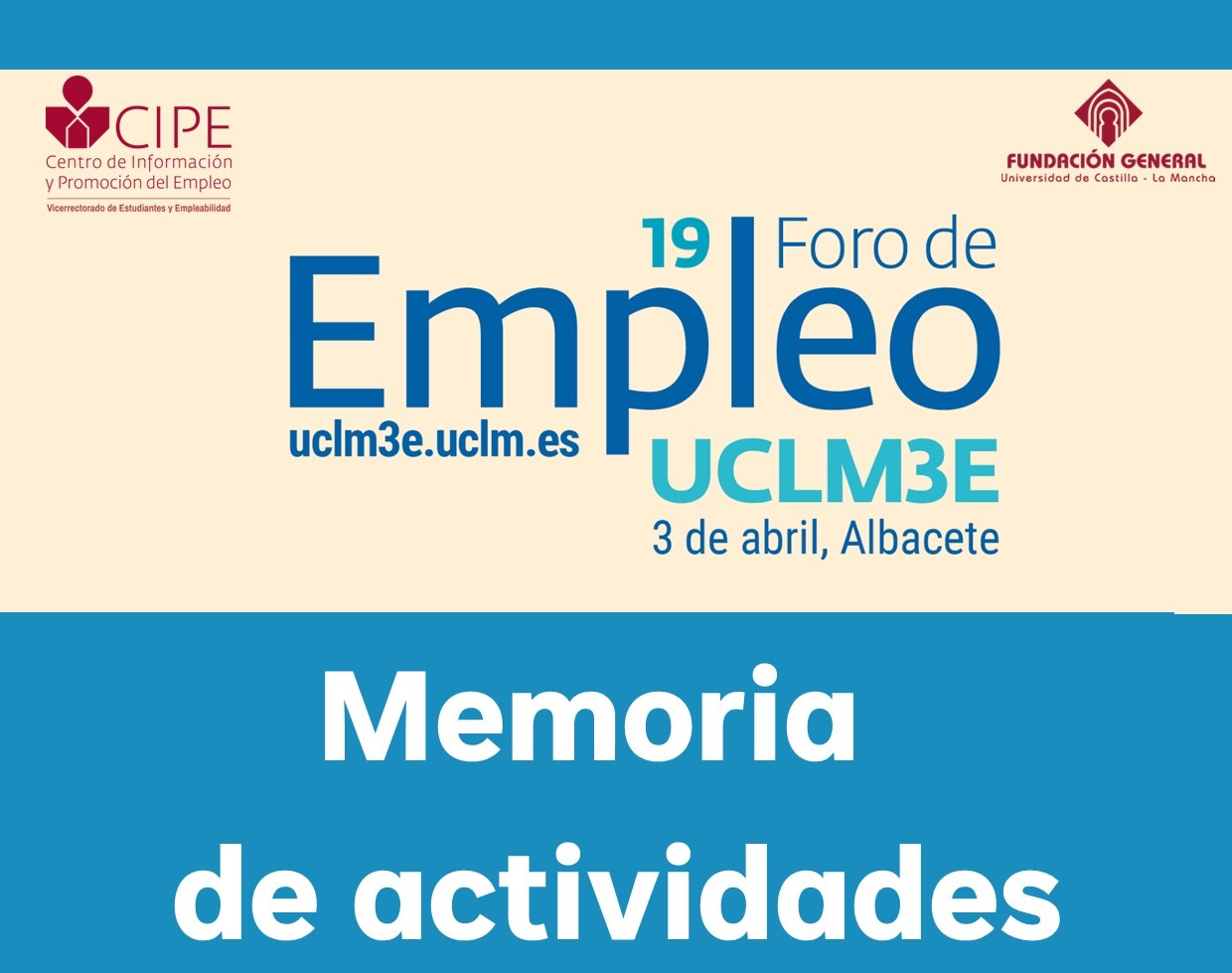 Publicada la memoria del 19º foro de empleo UCLM3E