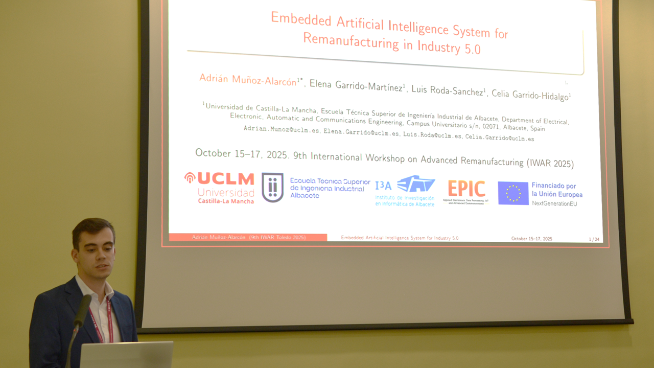D. Adrián Muñoz Alarcón presenta su trabajo “Embedded Artificial Intelligence System for Remanufacturing in Industry 5.0” en el 9th International Workshop of Advanced Manufacturing (IWAR 2025)