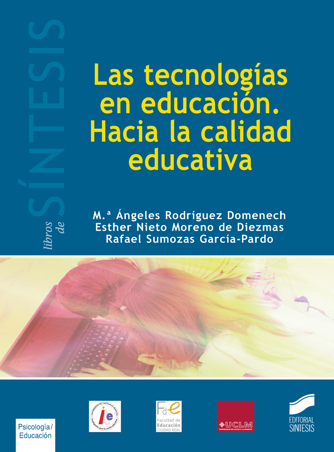 Las tecnologías en educación. Hacia la calidad educativa