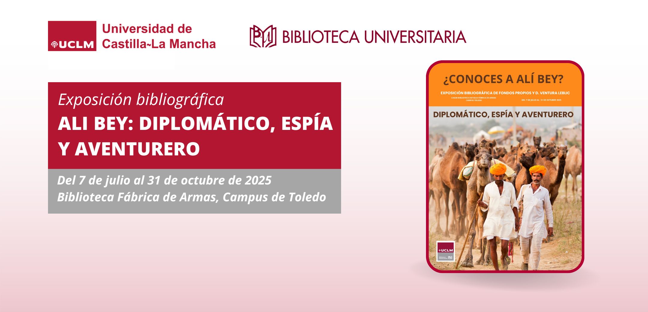 Exposición bibliográfica: Alí Bey, diplomático, espía y aventurero: el Lawrence de Arabia español