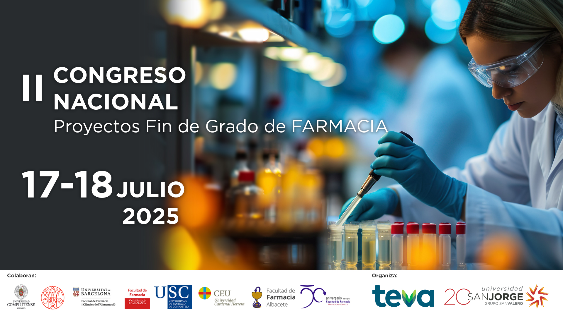 II Congreso Nacional de Proyectos Fin de Grado en Farmacia del 17 y 18 de julio de 2025 | Universidad San Jorge (Zaragoza)