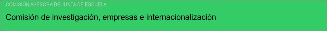 Comisión de investigación, empresas e internacionalización