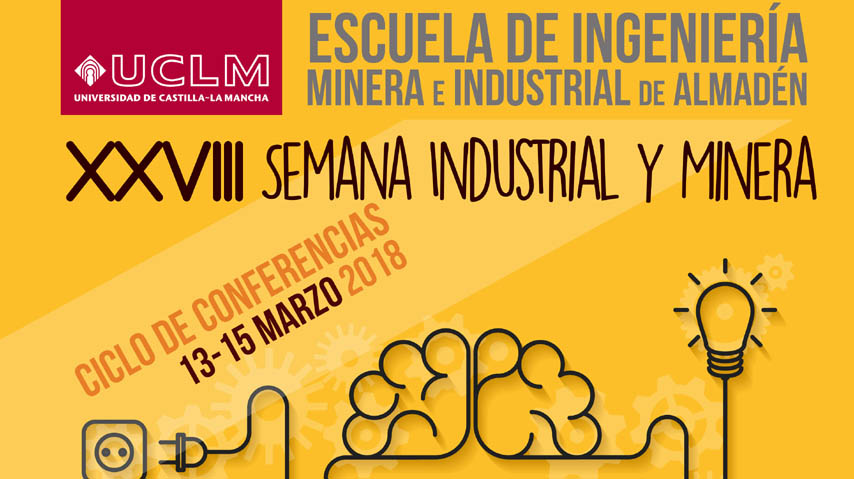 XXVIII Semana Industrial y Minara de Almadén.
