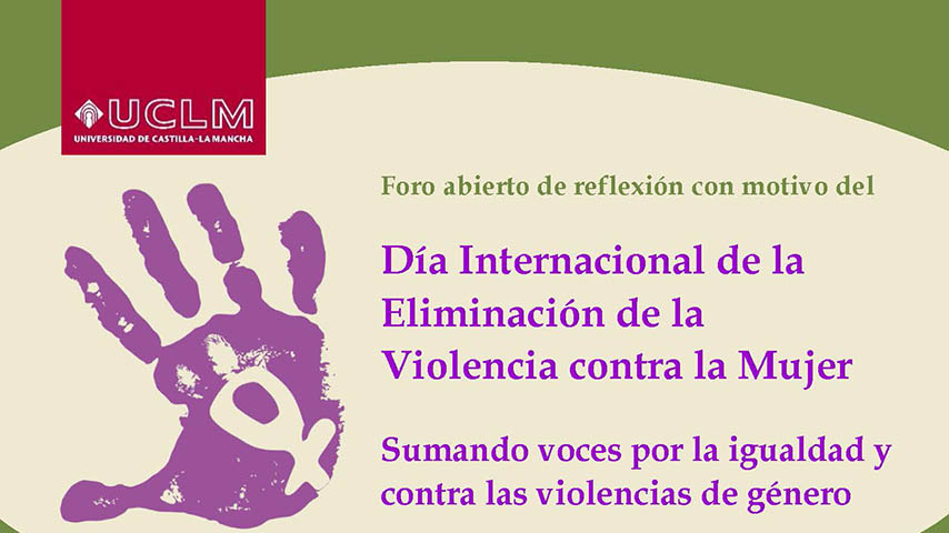 Foro abierto de reflexión por el Día Internacional de la Eliminación de la Violencia contra la Mujer.