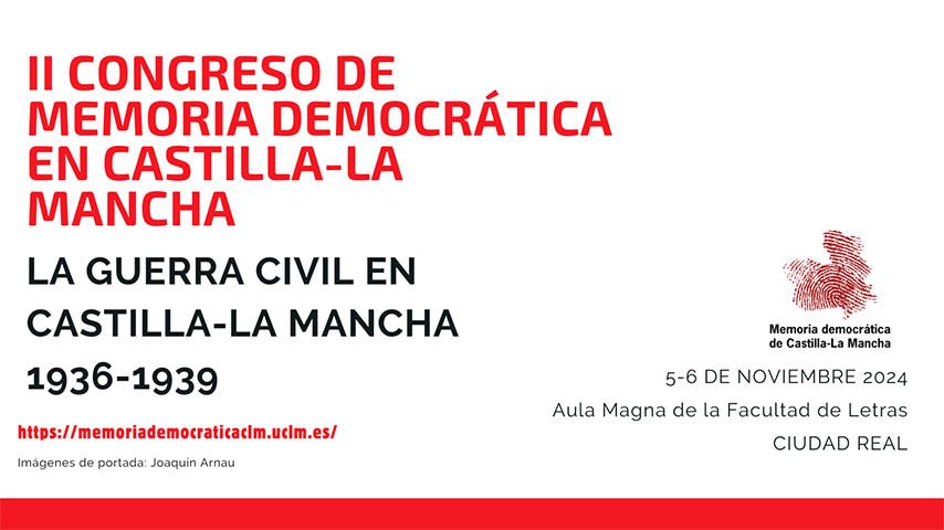 La UCLM celebrará los días 5 y 6 de noviembre el segundo Congreso de Memoria Democrática de Castilla-La Mancha