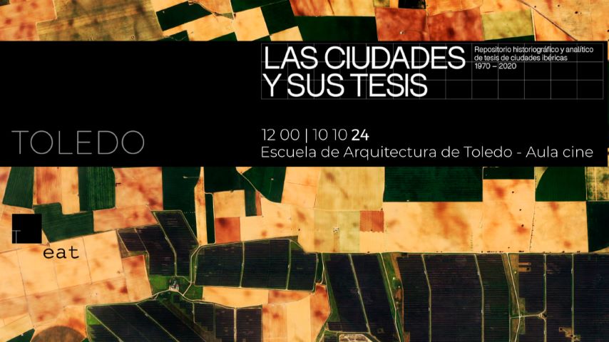 Cartel Las ciudades y sus tesis Toledo