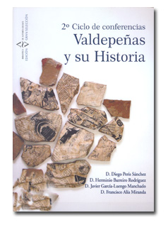 2ª Ciclo de conferencias Valdepeñas y su