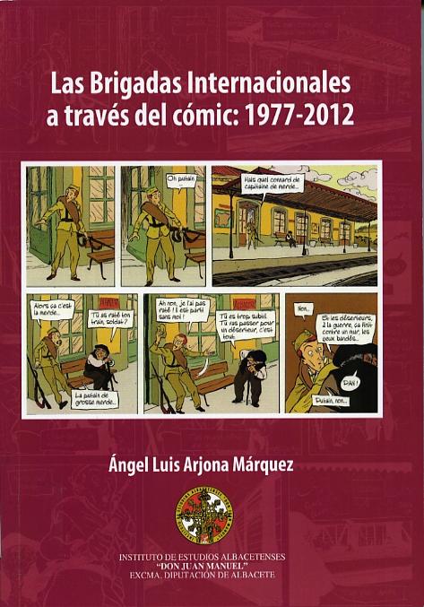 Las Brigadas Internacionales a través de