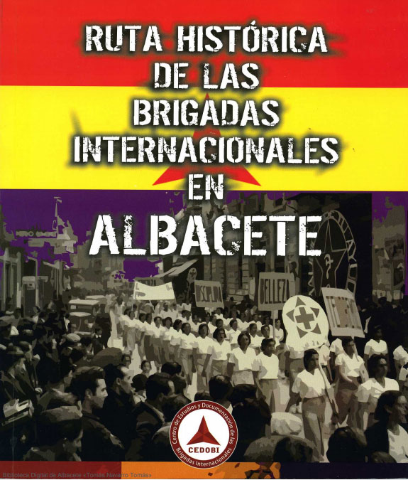 Ruta Histórica de las Brigadas Internaci